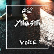 Yhoshi - Voice